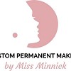 Custom Permanent Makeup by, Miss. Minnick